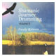 Shamanic Journey Drumming Volume II